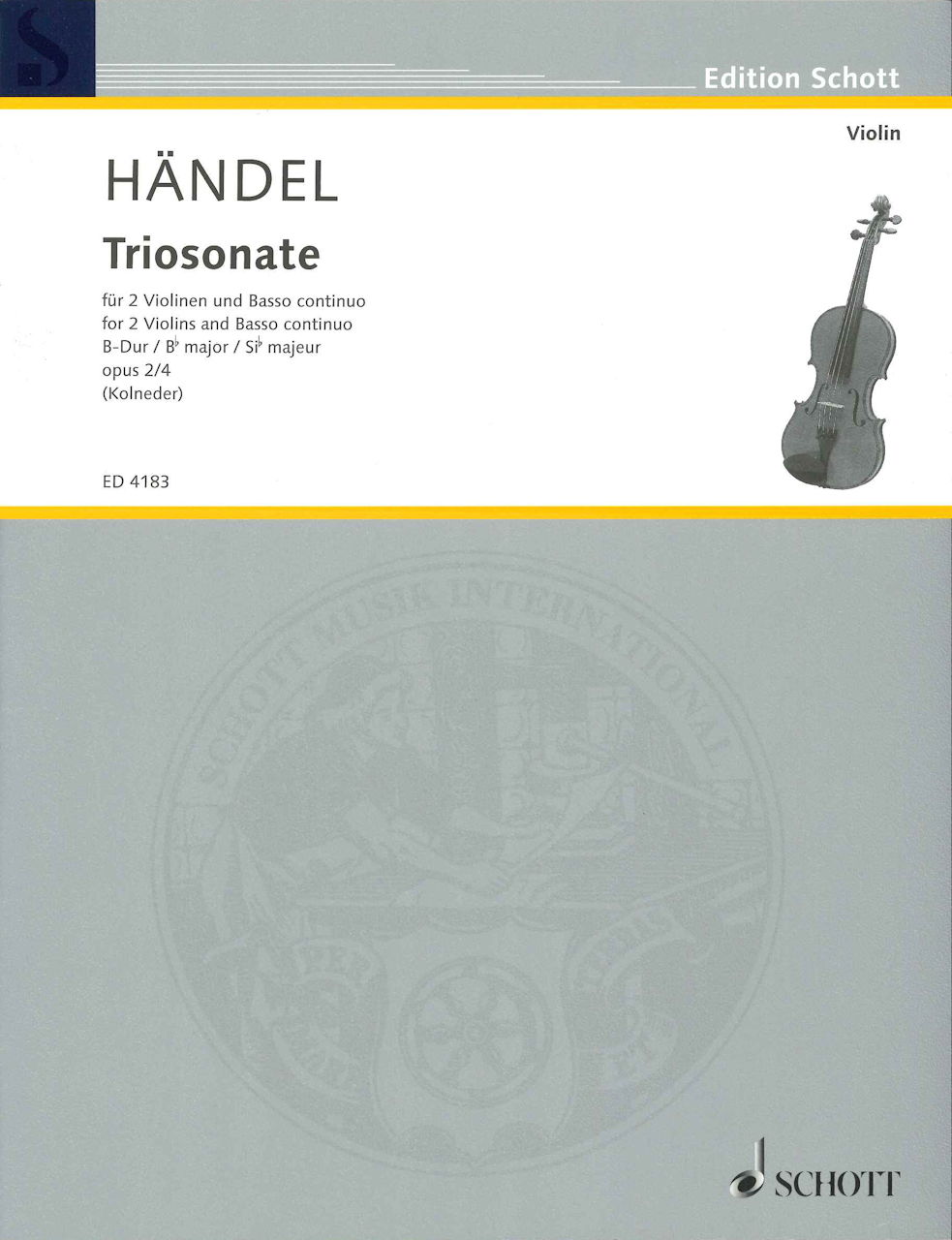 Handel, Sonata op. 2/4, B-dur (2Vn,Bc) (Schott)