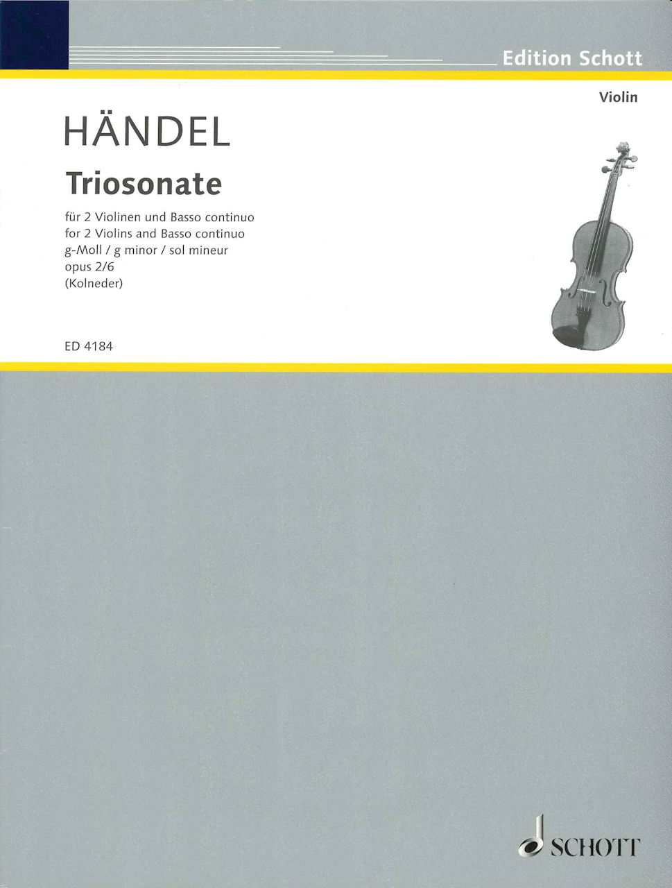 Handel, Sonata op. 2/6, g-moll (2Vn,Bc) (Schott)