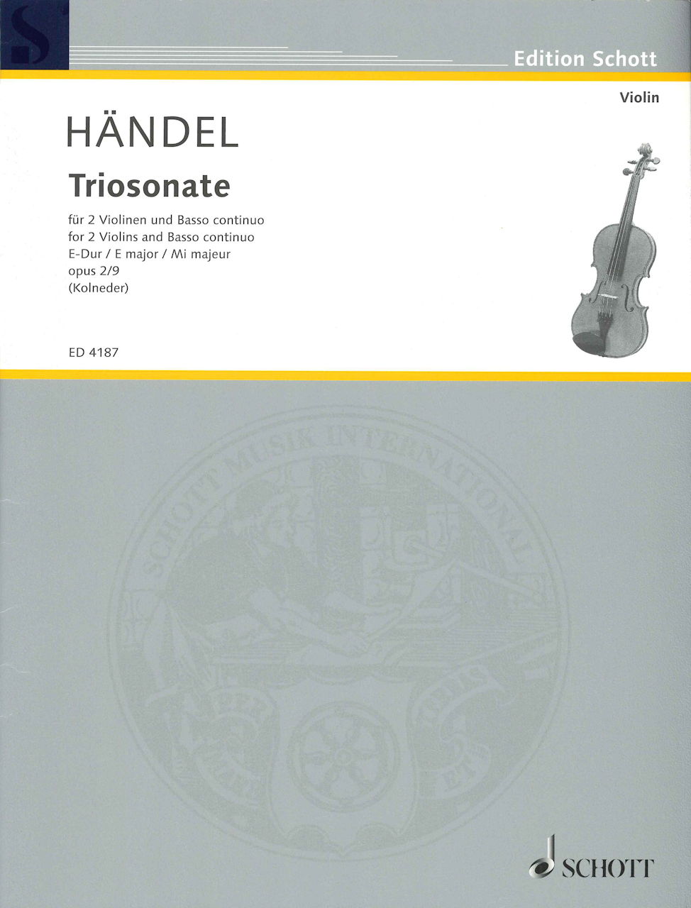Handel, Sonata op. 2/9, E-dur (2Vn,Bc) (Schott)