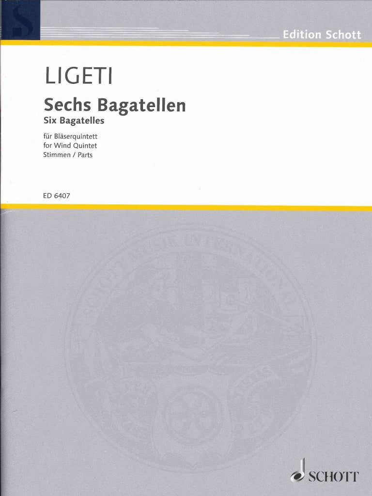 Ligeti, 6 Bagatellen (Parts) (Schott)