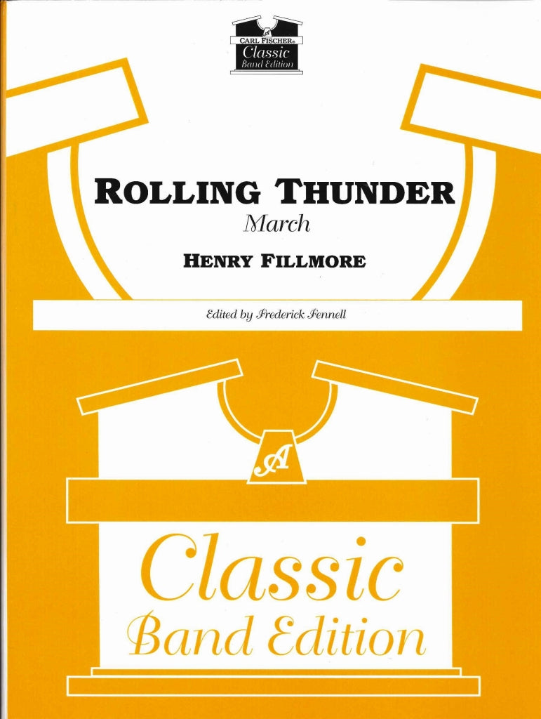 Fillmore, Rolling Thunder (Fennell) (Carl Fischer)