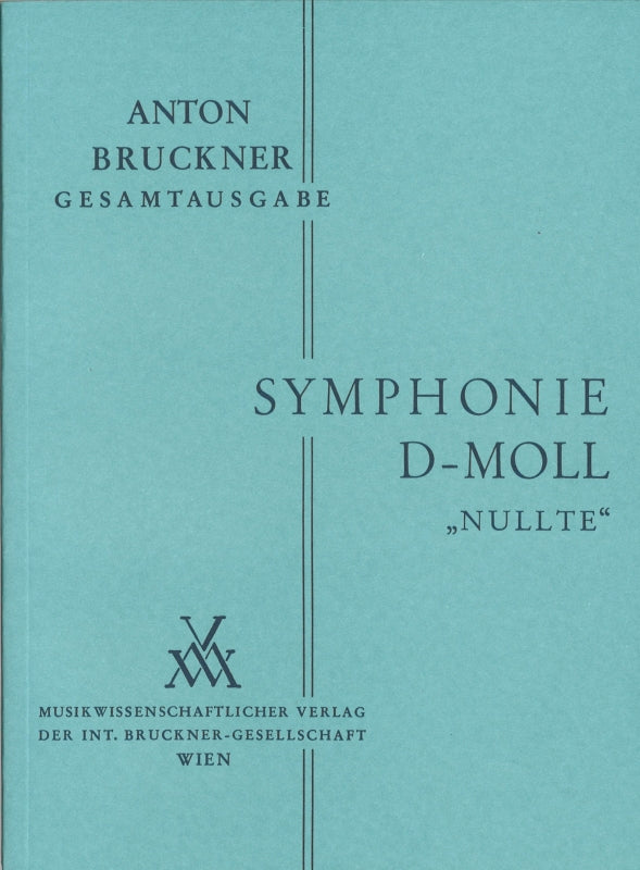 Bruckner, Symphonie d-moll 'Nullte' (Musikwissenschaftlicher Verlag)