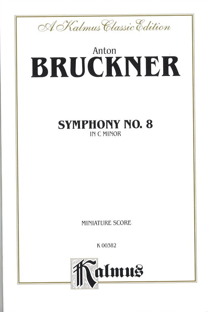 Bruckner, Symphony No. 8 (Haas) (Kalmus/Alfred)