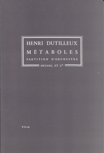 Dutilleux, Metaboles pour orchestre (Heugel)