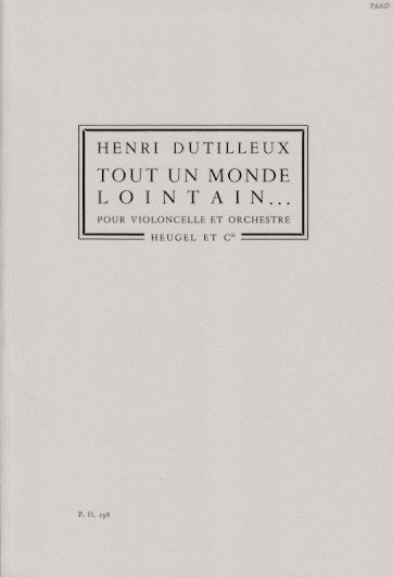 Dutilleux, Tout un monde lointain Vc.Con (Heugel)