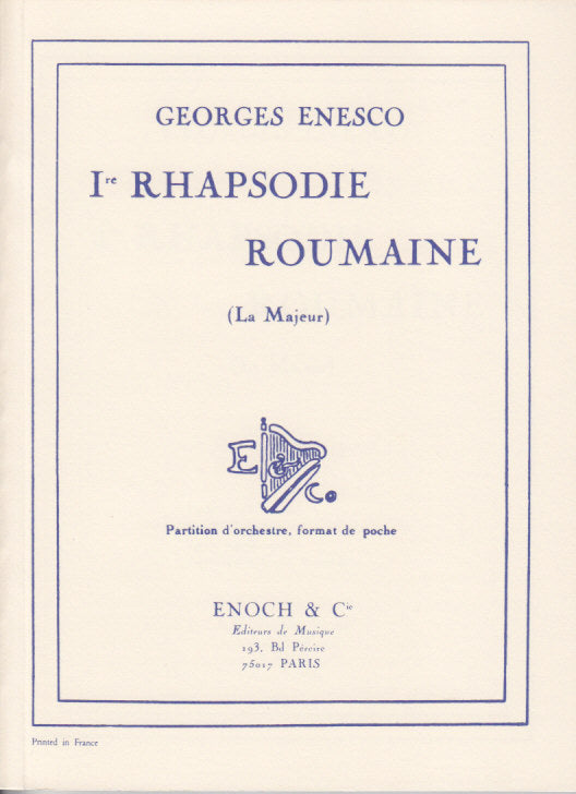 Enesco, Rhapsodie roumaine No. 1 (Enoch)