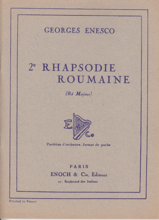 Enesco, Rhapsodie roumaine No. 2 (Enoch)