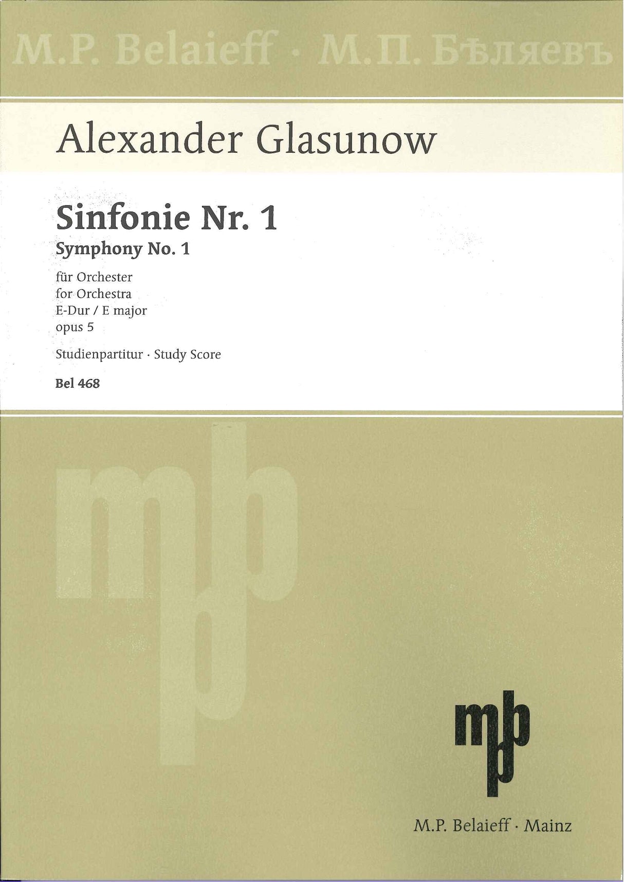 Glazunov, Symphony No. 1 in E op. 5 (Belaieff)
