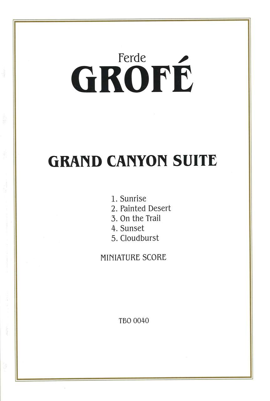 Grofe, Grand Canyon Suite (Big 3/Warner Bros.)