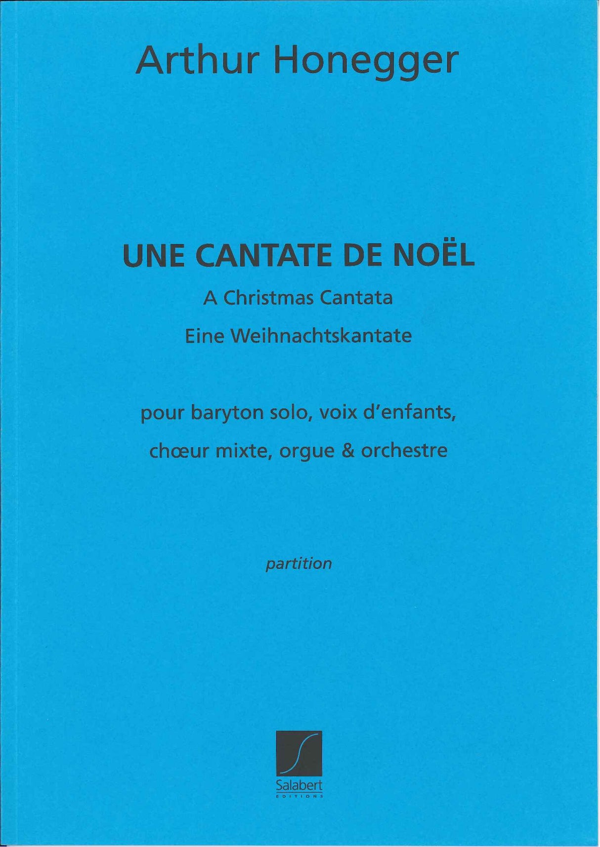 Honegger, Cantate de Noel (Salabert)