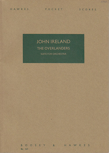 Ireland, Overlanders: suite for orch. (Boosey)