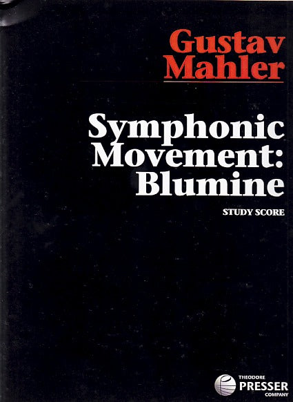 Mahler, Blumine: Movement to Symphony 1 (Presser)