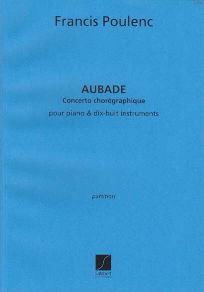 Poulenc, Aubade. Concerto choregraphique (Salabert)
