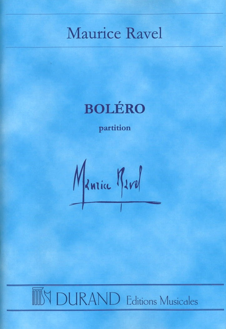 Ravel, Bolero (1928) (Durand)