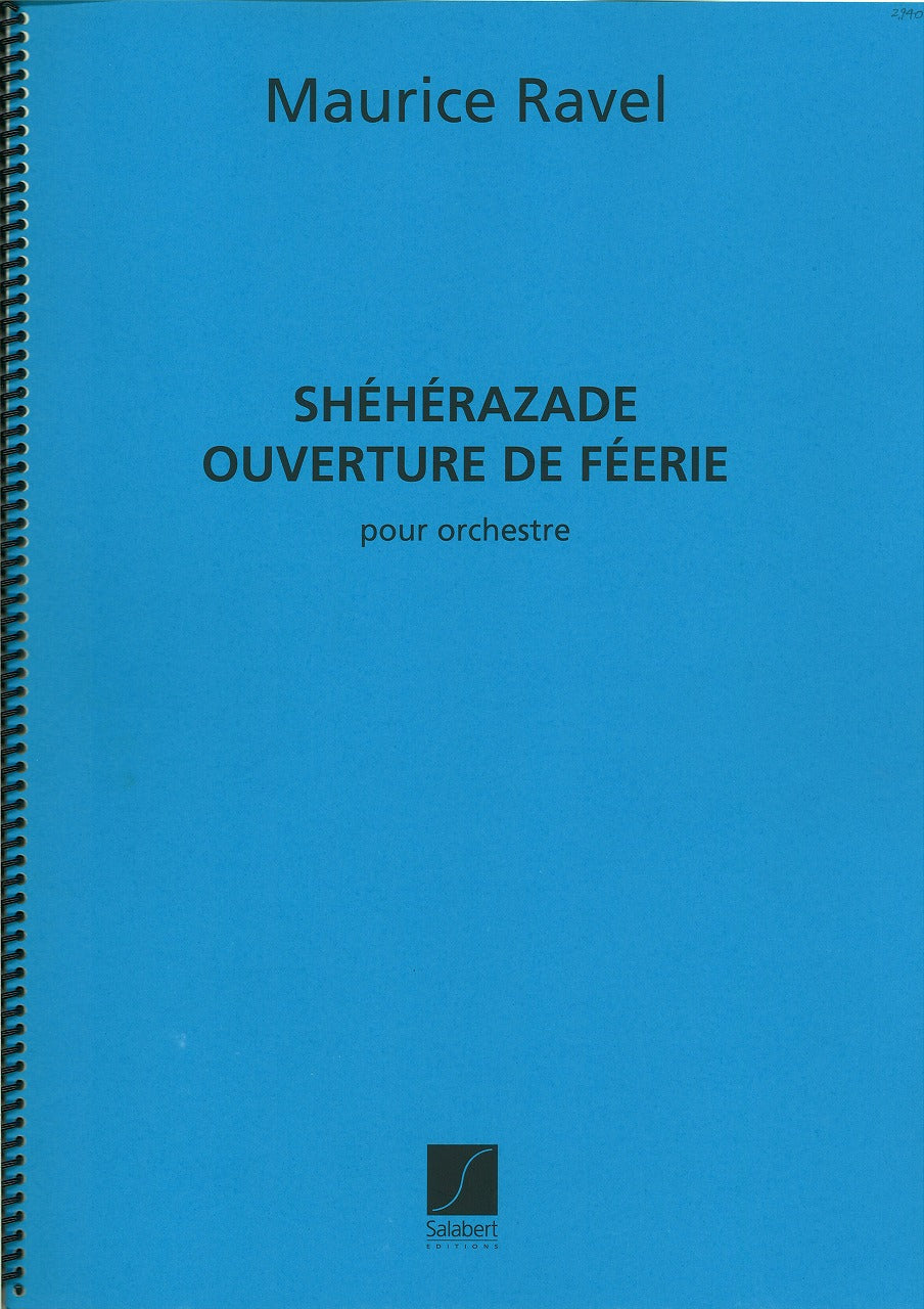Ravel, Sheherazade Ovt. (1898) (Orch) (Salabert)