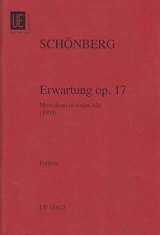 Schonberg, Erwartung op. 17: Monodram (Universal)