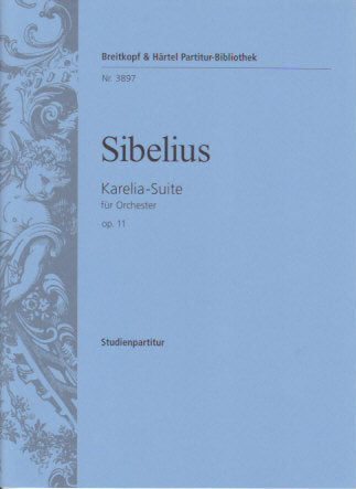 Sibelius, op. 11 Karelia-Suite (Breitkopf)