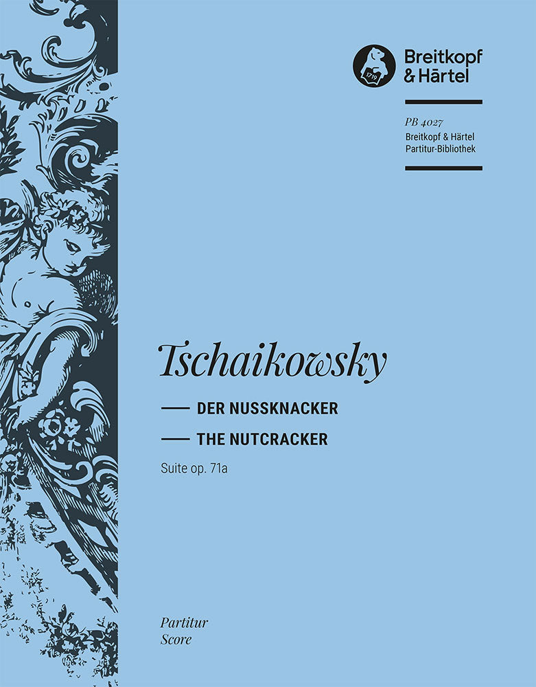 Tchaikovsky, Nussknacker-Suite op. 71a (Breitkopf)