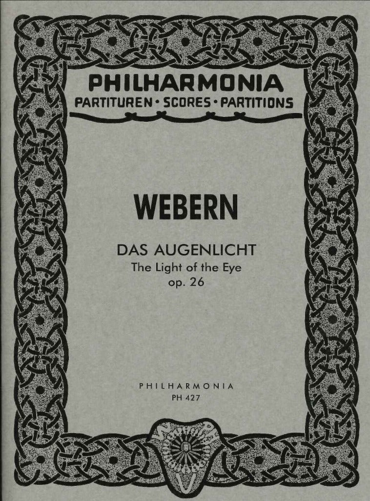 Webern, op.26: Das Augenlicht (Universal)