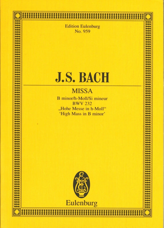 Bach, BWV 232 Missa in b min. (Volbach) (Eulenburg)