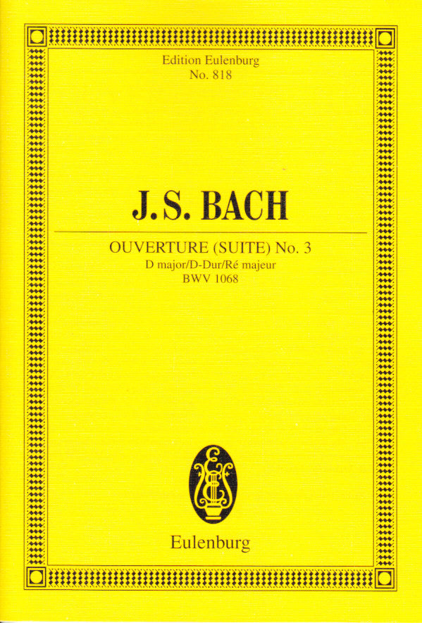 Bach, Ouverture/Suite No. 3 BWV 1068 (Eulenburg)