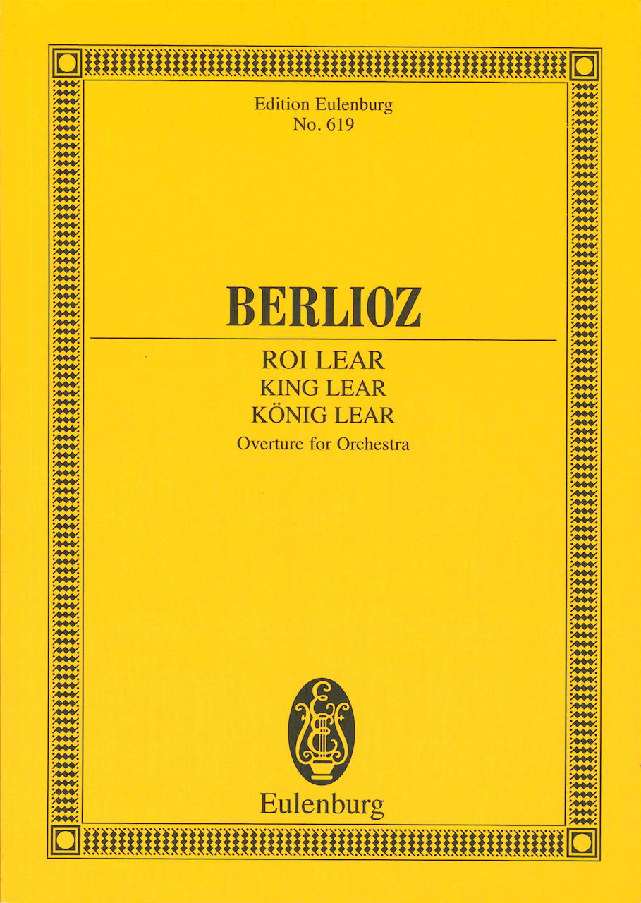 Berlioz, Ov op. 4 Le roi Lear (Eulenburg)