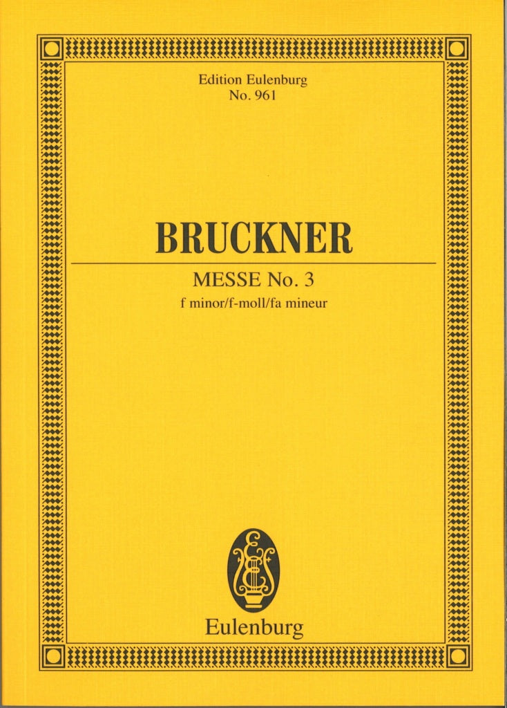Bruckner, Missa No. 3 in f WAB 28 (Eulenburg)