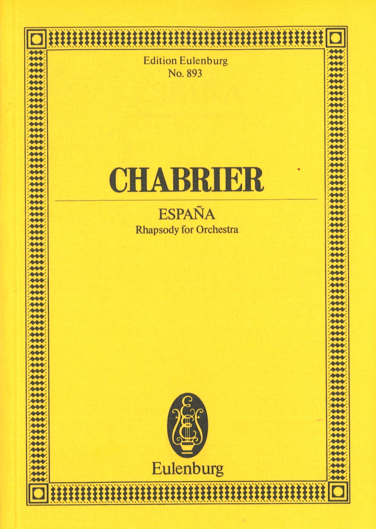 Chabrier, Espana: Rhapsody for orch (Eulenburg)