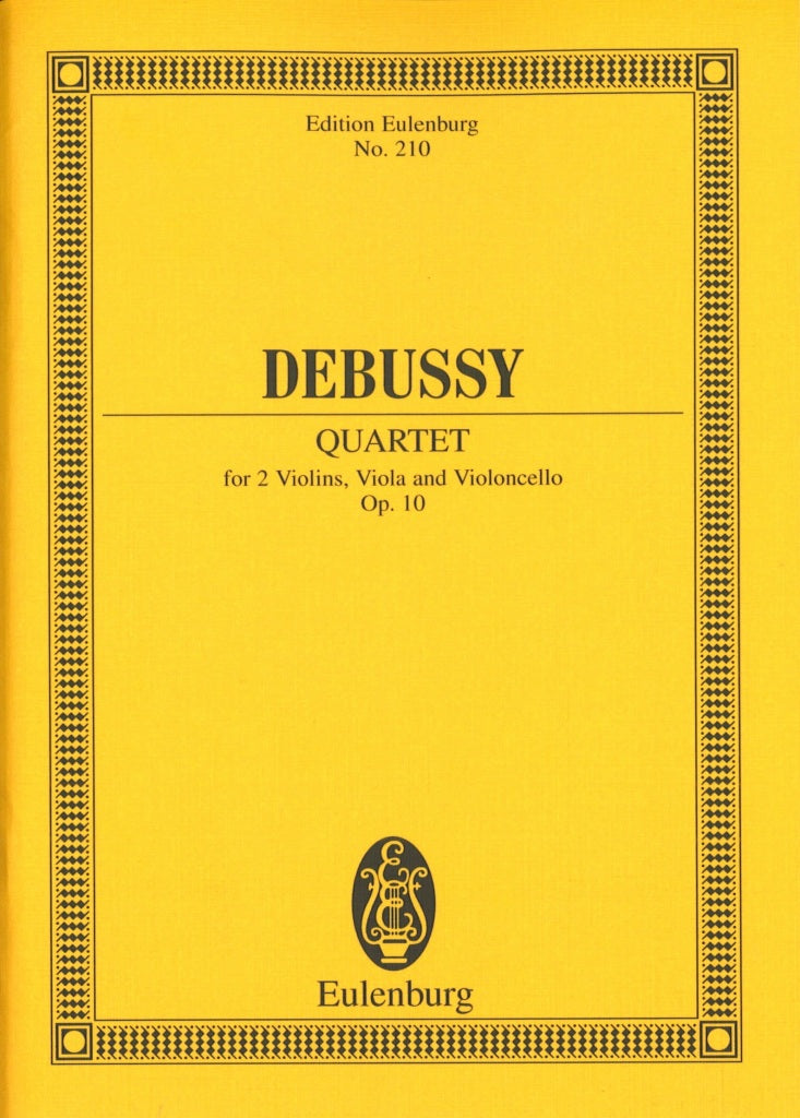 Debussy, String Quartet in g, L 91(85) (Eulenburg)