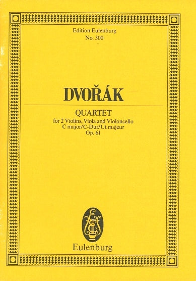 Dvorak, String Quartet No.11, op. 61 (Eulenburg)