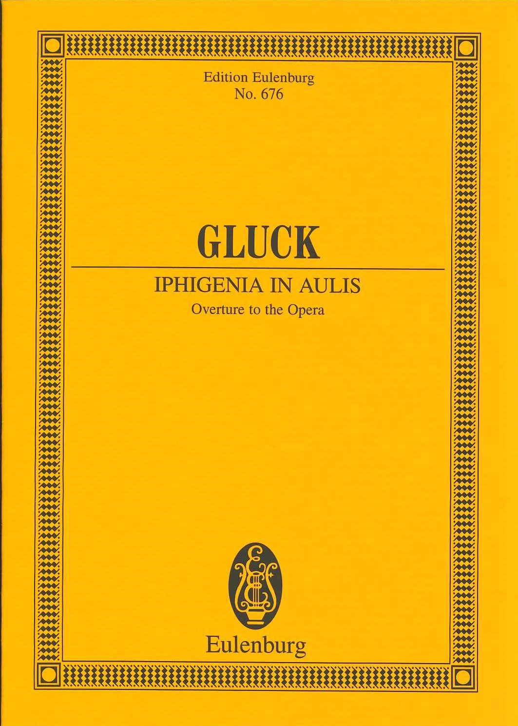 Gluck, Iphigenie en Aulide Overture (Eulenburg)
