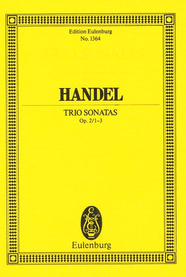Handel, Trio Sonatas op. 2/1-3 (Eulenburg)
