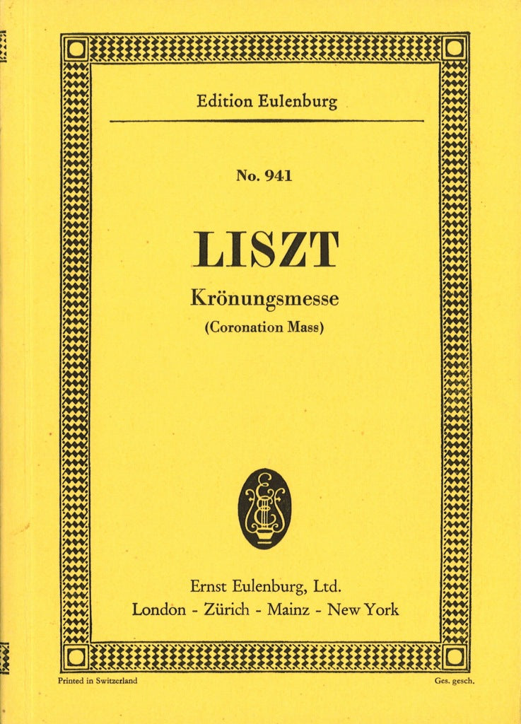 Liszt, Ungarische Kronungusmesse (Eulenburg)