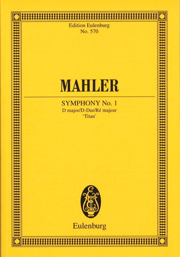 Mahler, Symphony No. 1 in D (Eulenburg)