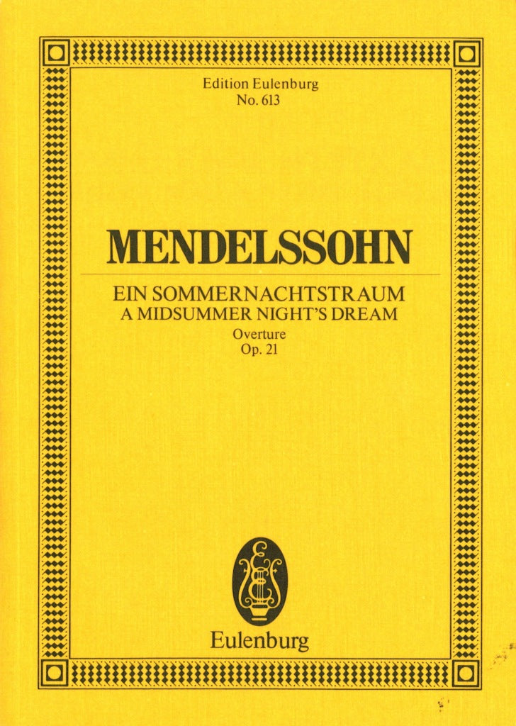 Mendelssohn, Ov. op. 21 Sommernachtstrau (Eulenburg)