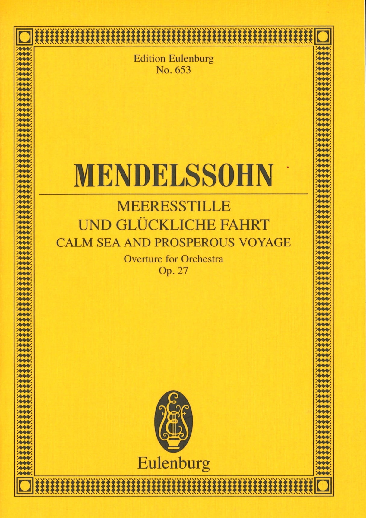 Mendelssohn, Ov. op. 27 Calm Sea and... (Eulenburg)