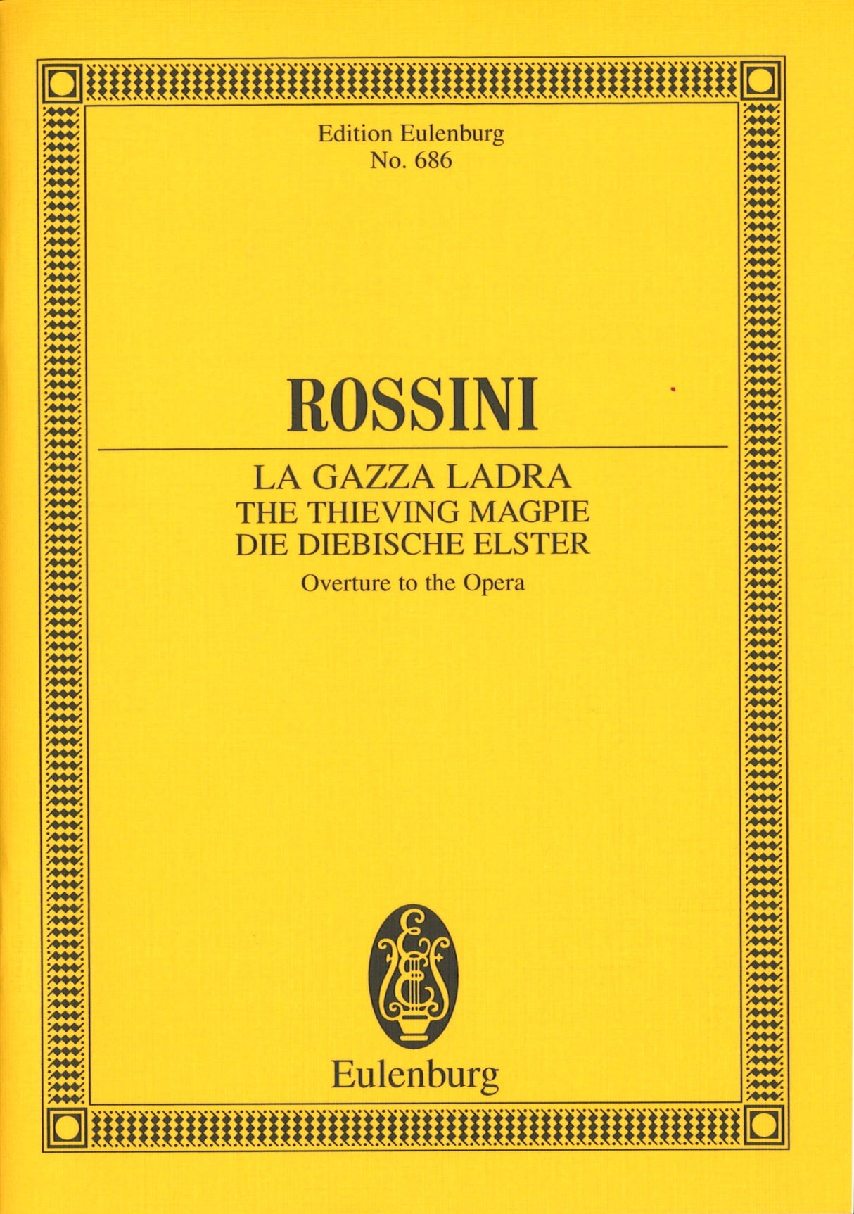 Rossini, Ov Gazza ladra (Eulenburg)