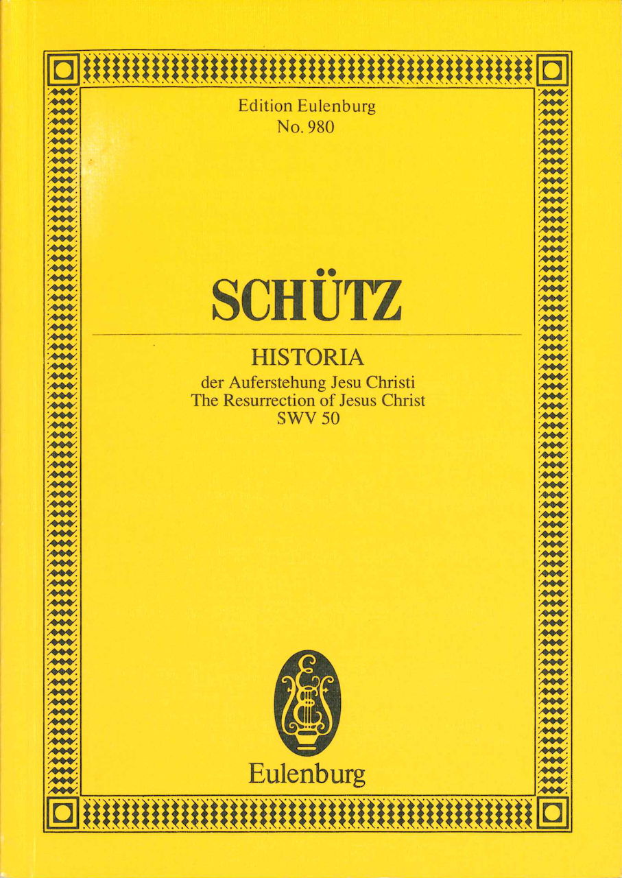 Schutz, Historia der Auferstehung J.C. (Eulenburg)