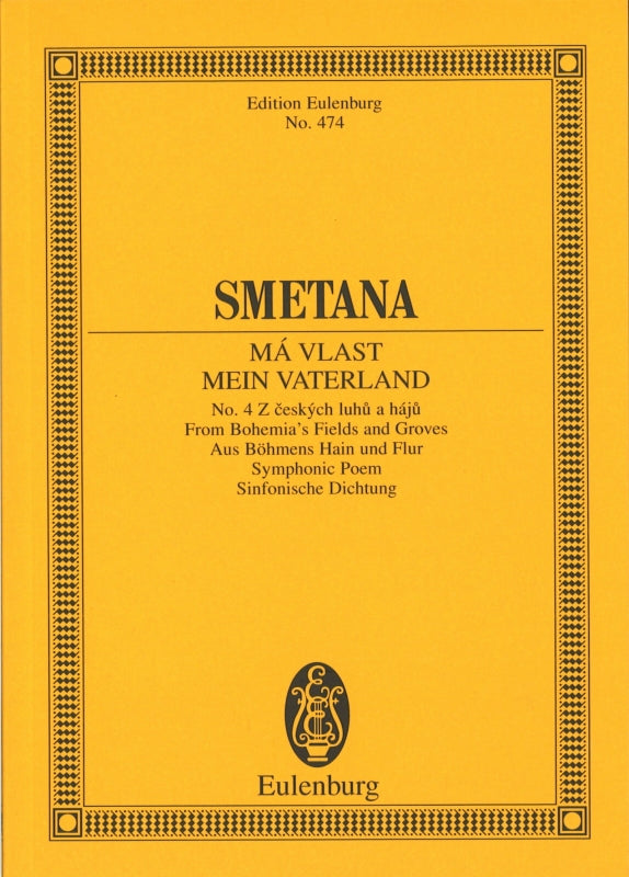 Smetana, Ma vlast 4: From Bohemian Woods (Eulenburg)