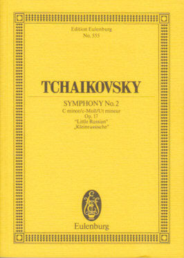 Tchaikovsky, Symphony No. 2 in c op. 17 (Eulenburg)