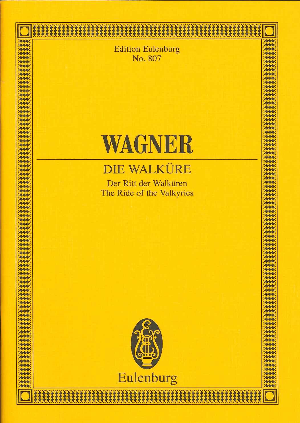 Wagner, Walkure, Ride of the Valkyries (Eulenburg)