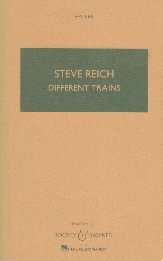 Reich, Different Trains (1988) (Boosey)