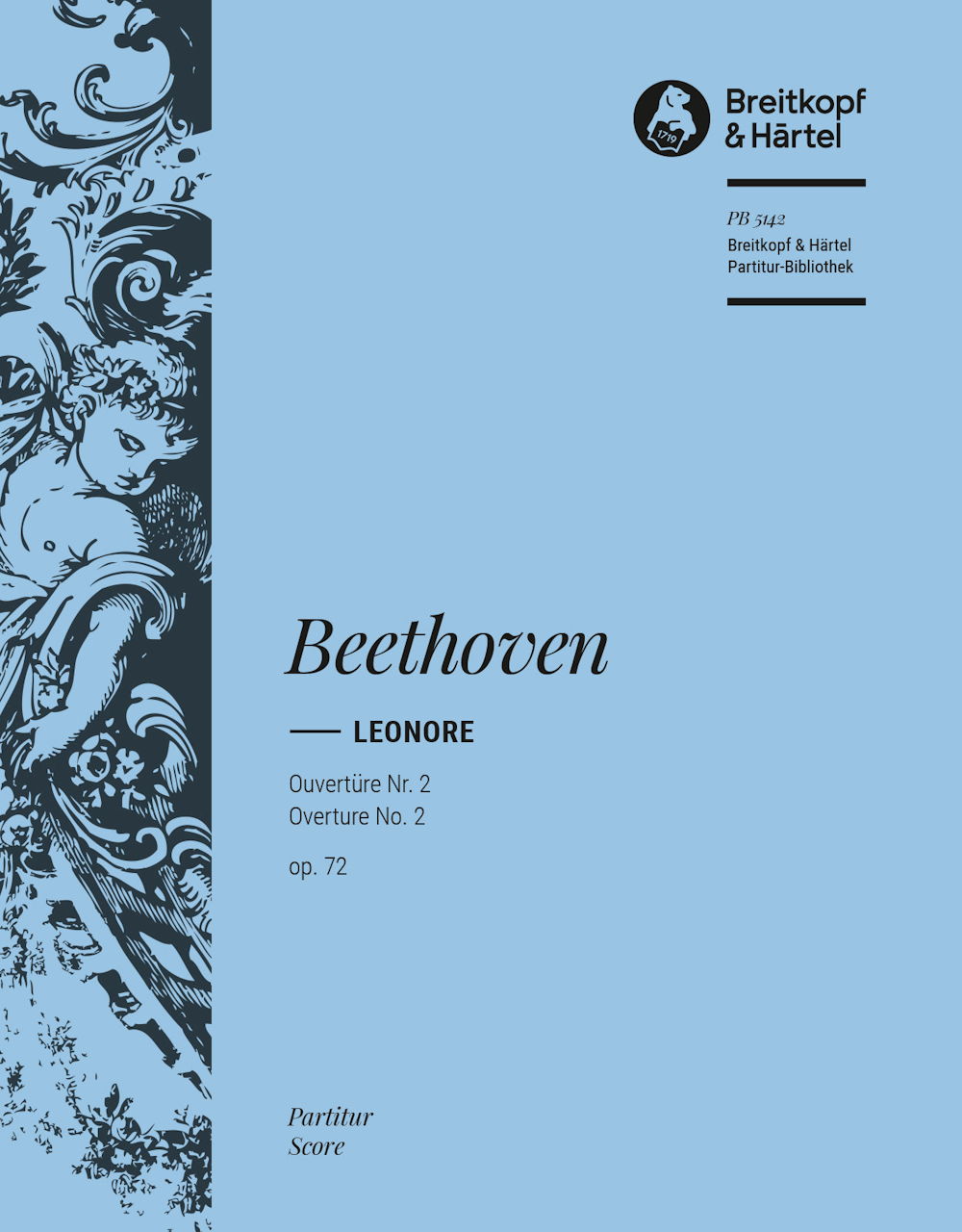 Beethoven, Leonore Ov. No. 2 Full Score (Breitkopf)