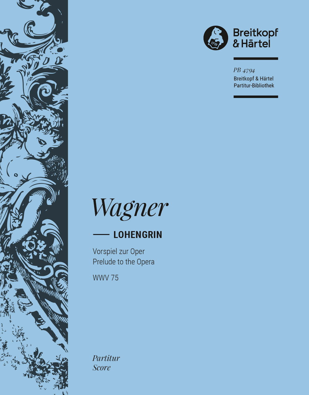 Wagner, Lohengrin, Vorspiel Full Score (Breitkopf)