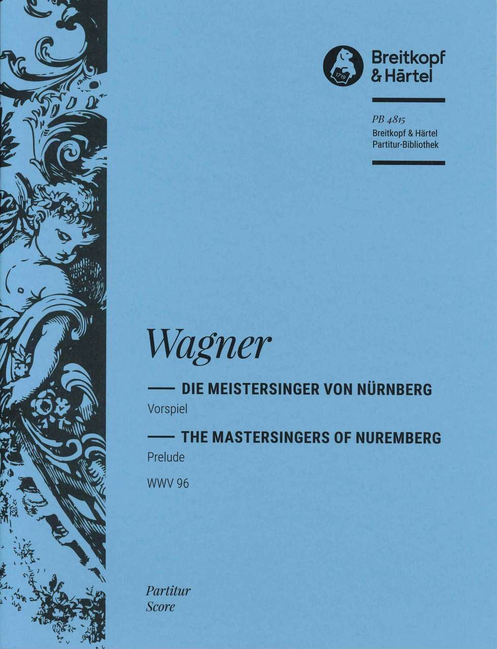 Wagner, Meistersinger, Vorspiel 1. Akt (Breitkopf)