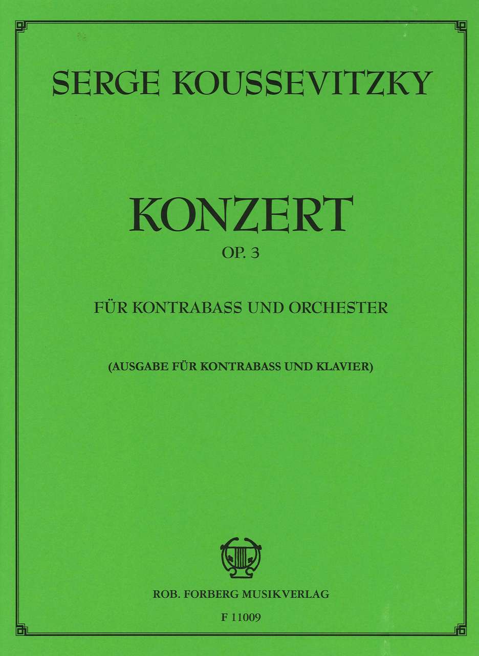 Koussevitzky, Concerto op. 3 in f# (Forberg)