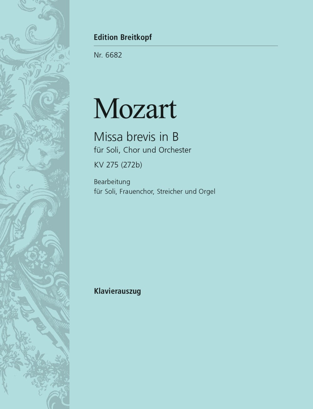 Mozart, Missa brevis KV 275 (SSAA,Pf) (Breitkopf)