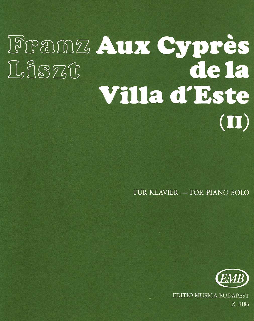 Liszt, Aux cypres de la Villa d'Este 2 (Editio Musica Budapest)