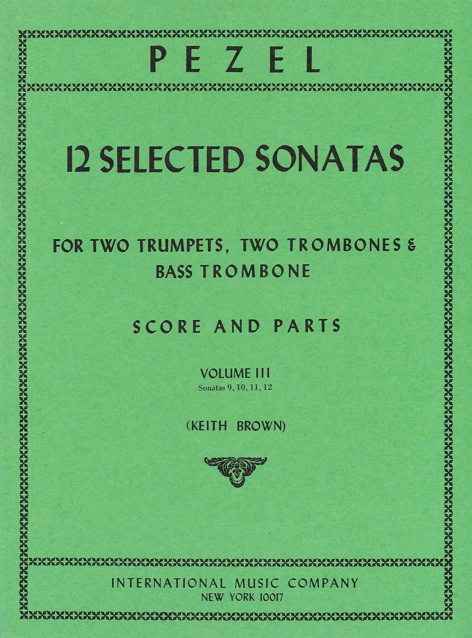 Pezel, Selected Sonatas 3: Sonatas 9-12 (IMC)