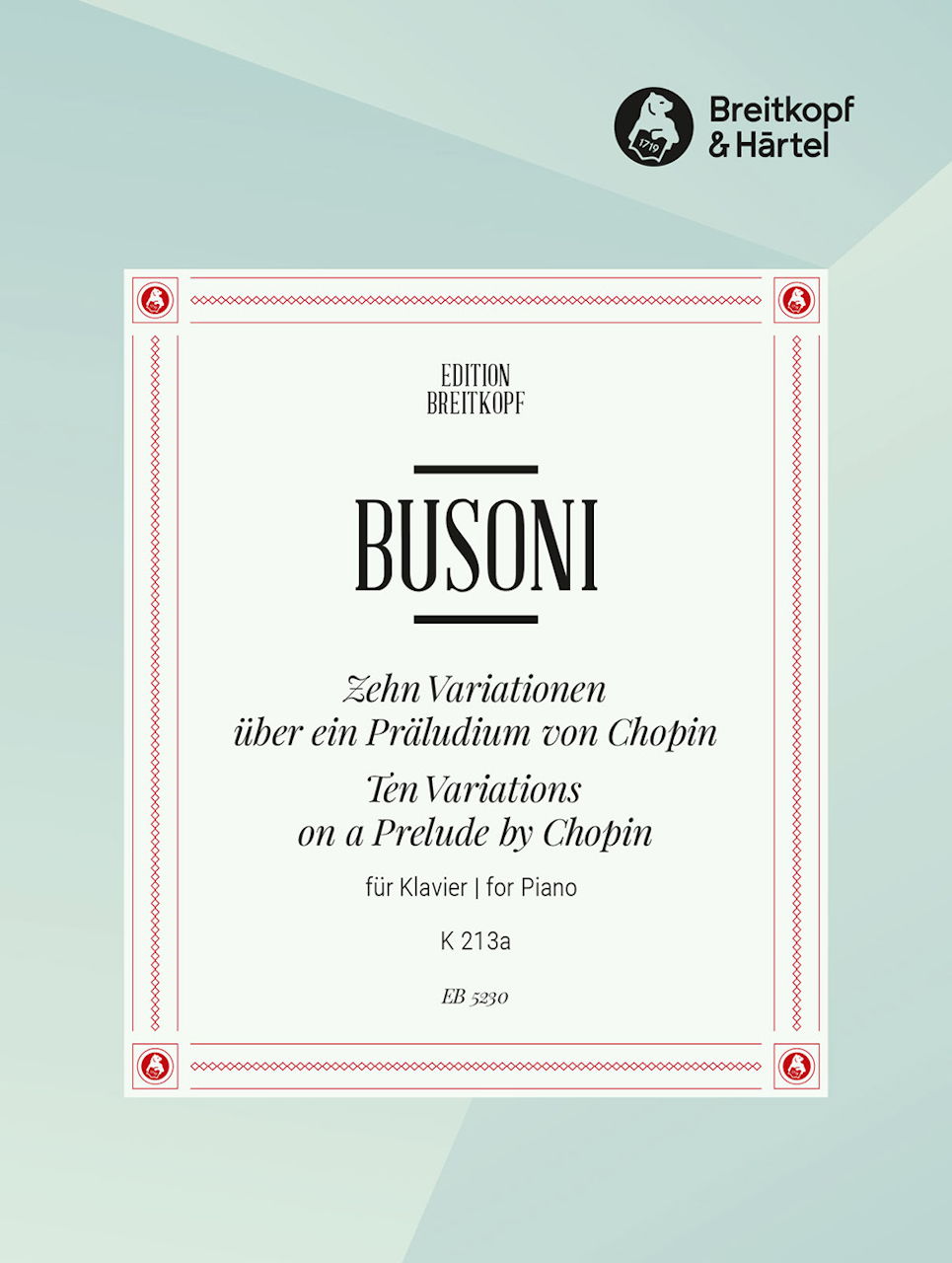 Busoni, Variationen (10) uber Chopin (Breitkopf)